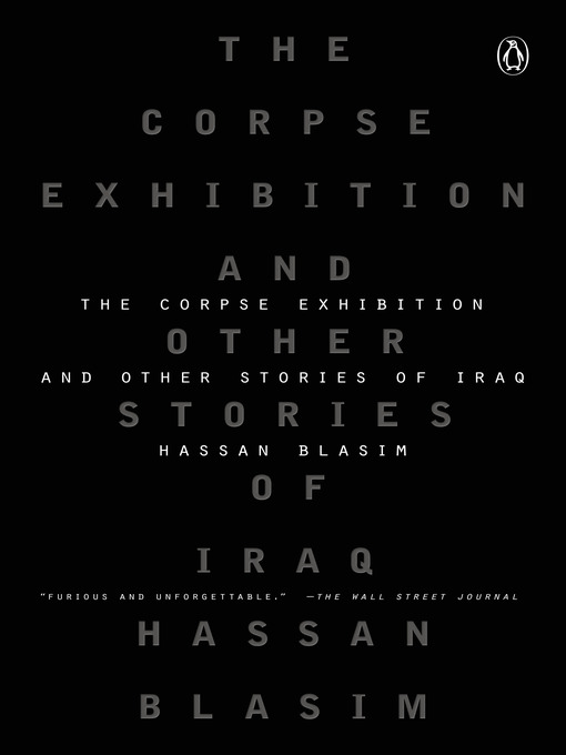 Title details for The Corpse Exhibition by Hassan Blasim - Wait list